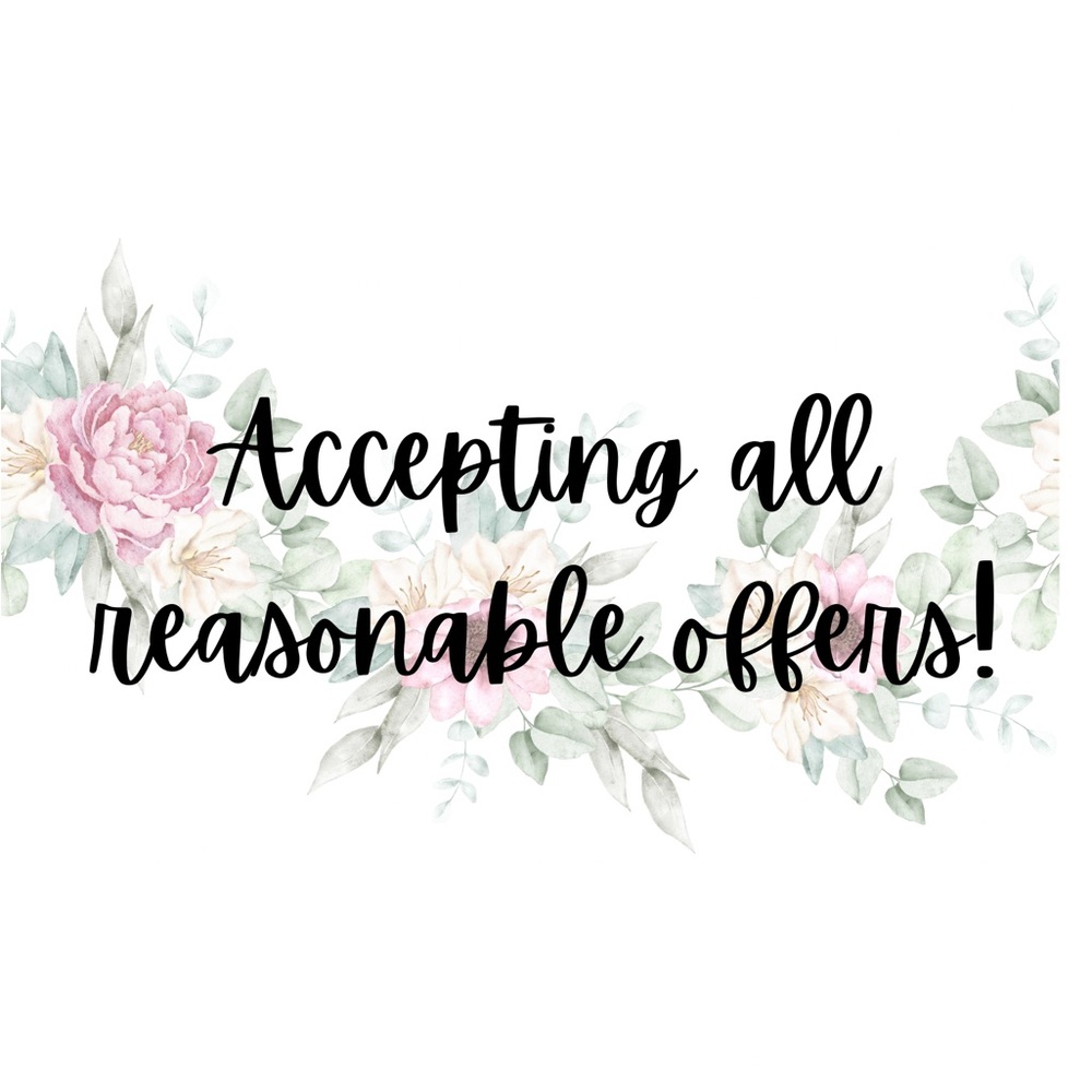 Accepting all reasonable offers!